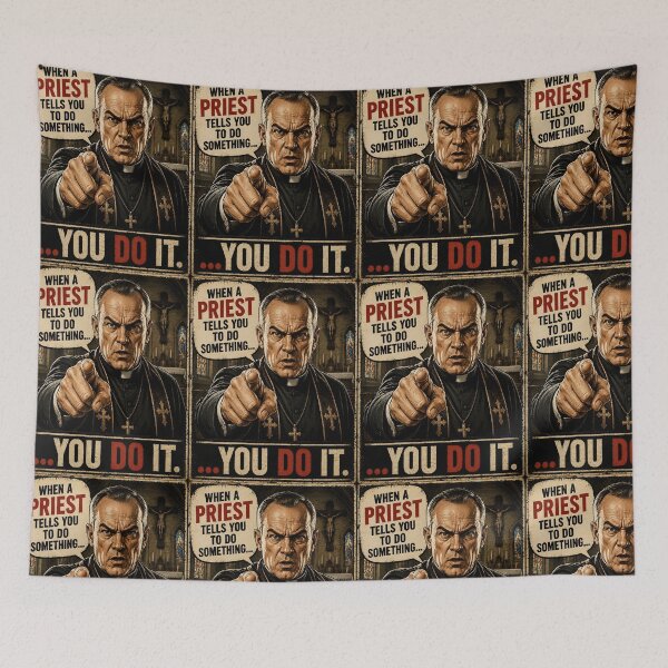 Item preview, When a Priest Tells You to Do It Funny Religious Humor Design designed and sold by Hornace88studio.