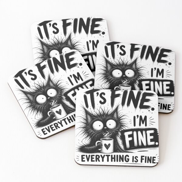 Item preview, It's Fine I'm Fine Everything Is Fine designed and sold by INKRebelGraphic.
