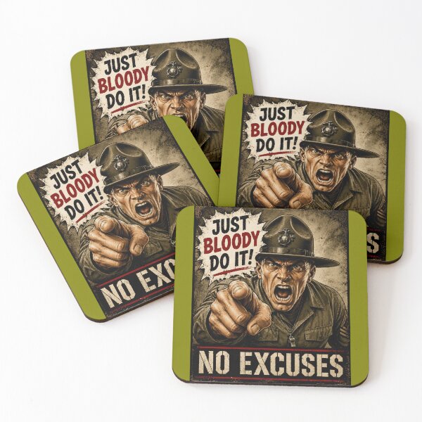 Item preview, Just Bloody Do It No Excuses Funny Drill Sergeant Design designed and sold by Hornace88studio.