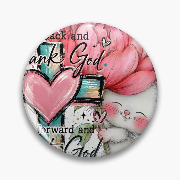 Item preview, Look back and thank God Look forward and trust God Cute Kitten holding a big pink flower standing beside a cross with a heart in the center designed and sold by Lori Richardson.