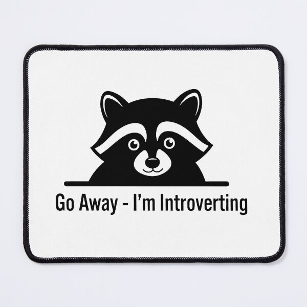 Item preview, Peek-a-Boo Introvert Funny raccoon designed and sold by SatyaYug.