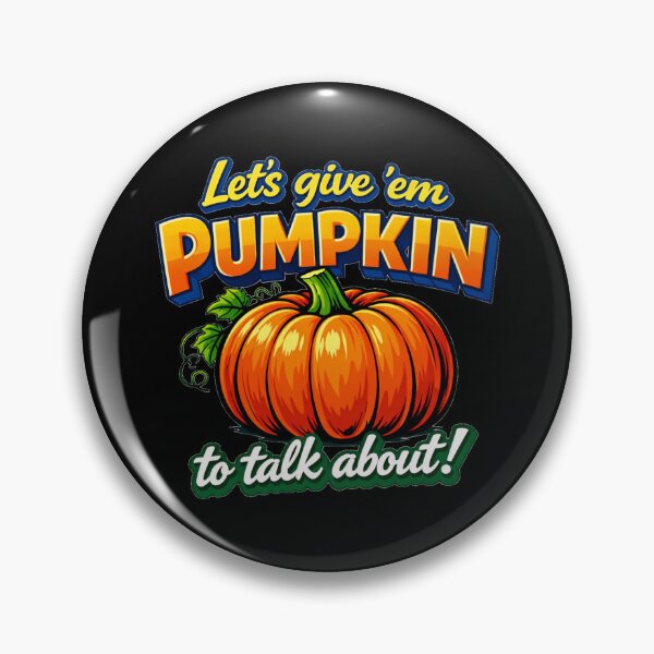 Item preview, Lets Give Em Pumpkin To Talk About Green Script Fall Pun designed and sold by DeliaDesignsCo.