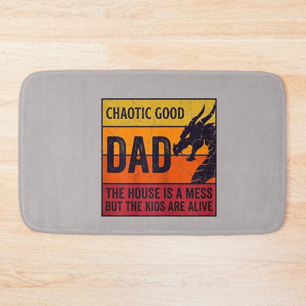 Item preview, Chaotic Good Dad The House is A Mess Funny Gamer for Father designed and sold by mjohnson9.