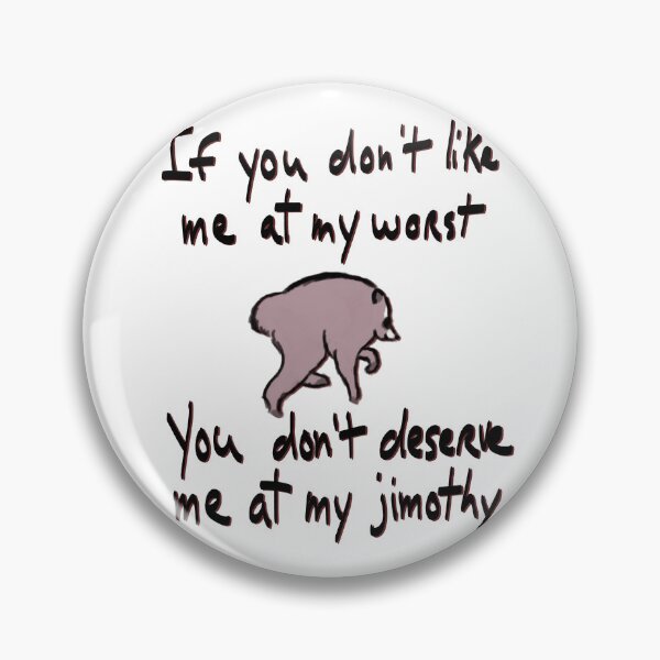 Item preview, If you don't love me at my worst designed and sold by mousse-tache.