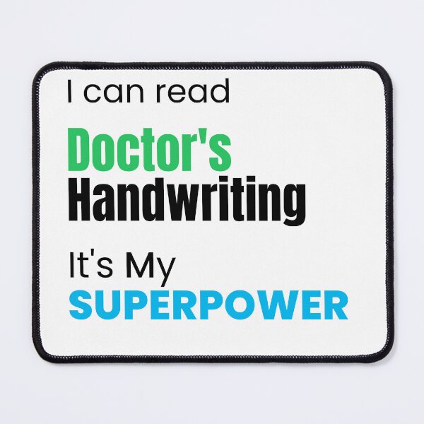 Item preview, I Can Read Doctor's Handwriting It's My Superpower | Funny Pharmacist Quote designed and sold by ElShubrawy.
