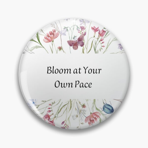 Item preview, Bloom at Your Own Pace | Floral Motivational Quote designed and sold by As a stylish design.