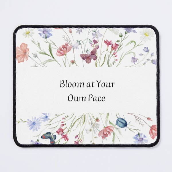 Item preview, Bloom at Your Own Pace | Floral Motivational Quote designed and sold by As a stylish design.
