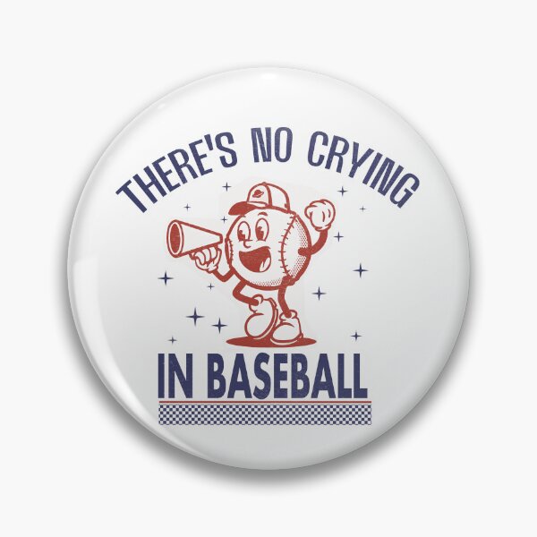 Item preview, there's no crying in baseball for baseball lovers designed and sold by delllsdesigns.