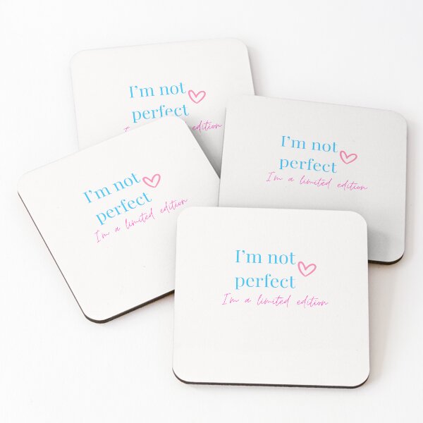 Item preview, I'm Not Perfect, I'm a Limited Edition | Positive Quote Design designed and sold by Jcastro0115.