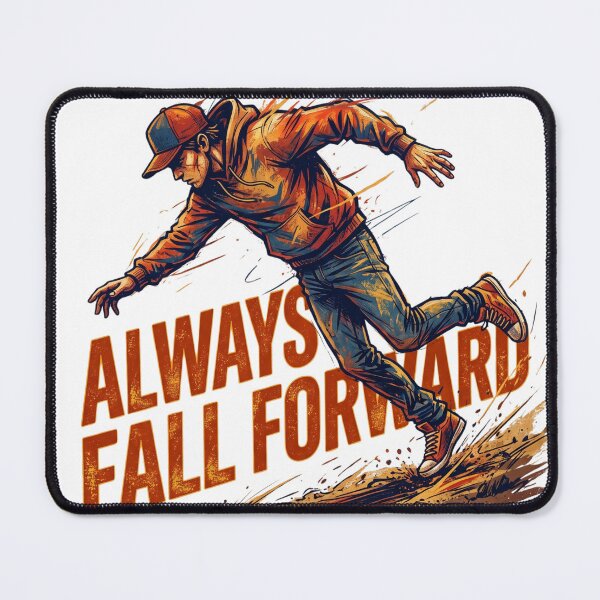 Item preview, Always Fall Forward Motivational Streetwear Graphic Art designed and sold by rich-moda.