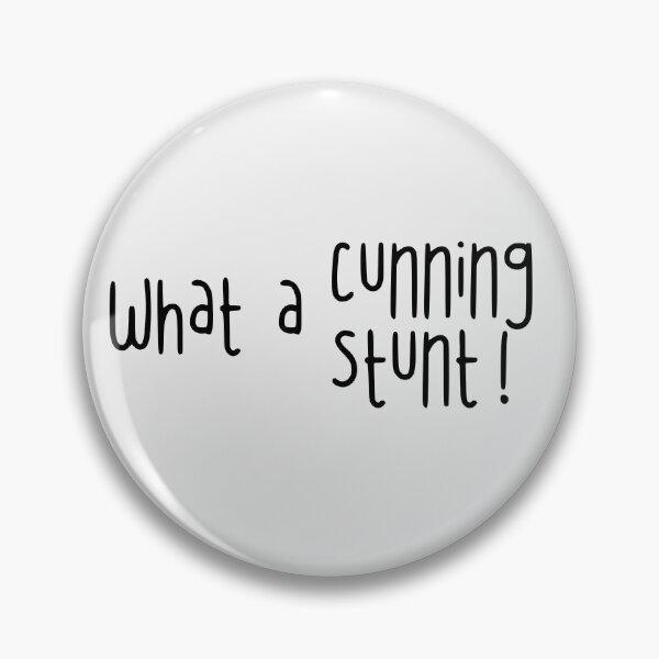Item preview, What a Cunning Stunt Funny Text Design black designed and sold by TackyTime.