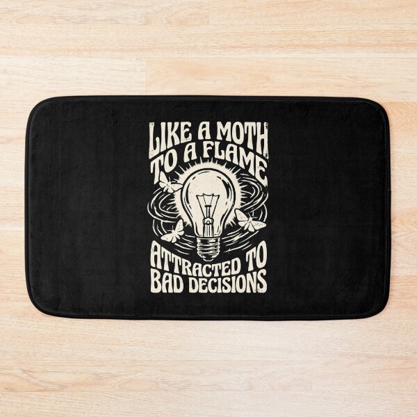 Item preview, Like A Moth To A Flame Bad Decisions Vintage Graphic designed and sold by SplashTastic.