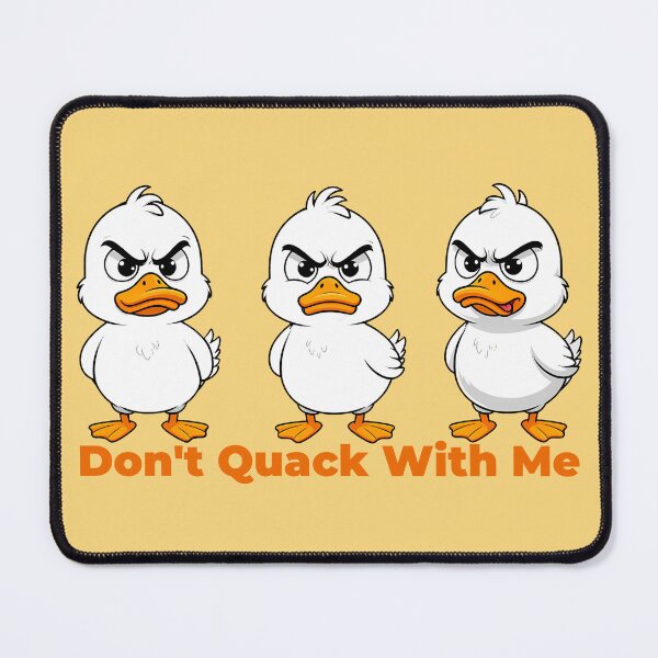 Item preview, Don't Quack With Me, Angry Duck Trio designed and sold by WrenAndWhimsy.