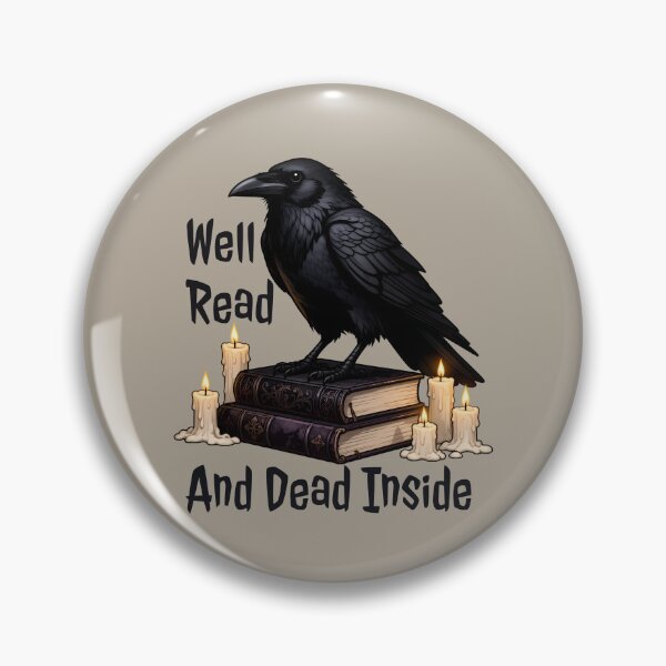 Item preview, Well Read and Dead Inside, Gothic Raven Dark Academia Aesthetic designed and sold by WrenAndWhimsy.