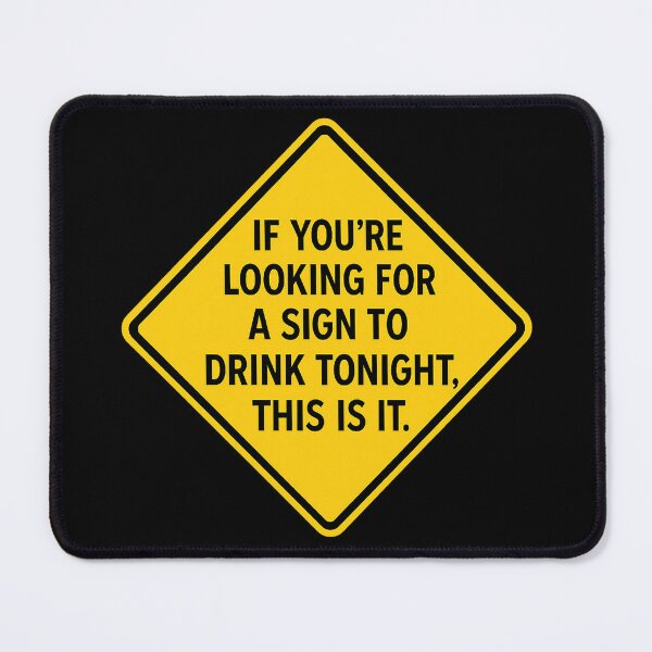 Item preview, Here's A Sign To Drink  designed and sold by kelvinmunene13.