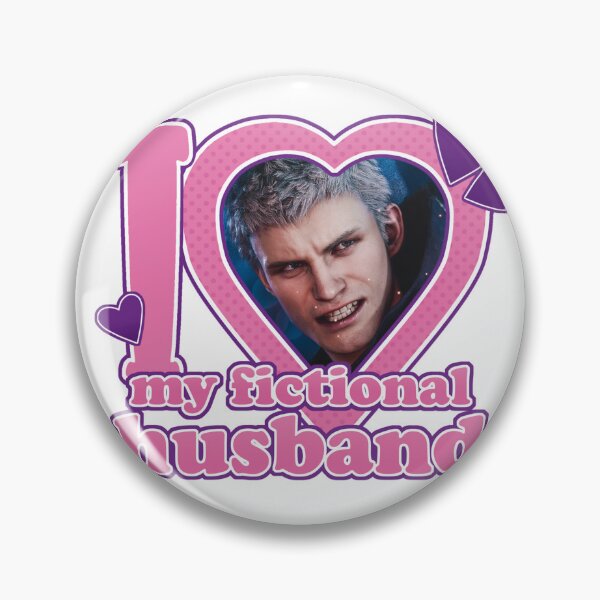 Item preview, I Love My Fictional Husband Nero Devil May Cry designed and sold by CAFE5to2.