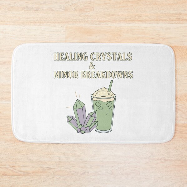 Item preview, "Healing Crystals & Minor Breakdowns" Funny Matcha Graphic - Spiritual Humor - Mental Health Meme Art designed and sold by BestChoiceService.