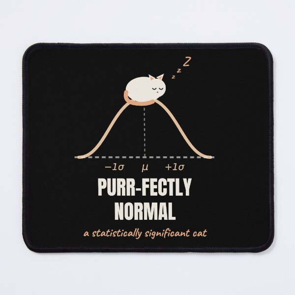 Item preview, Purrfectly Normal Cat Statistics Pun designed and sold by The Cozy Design Studio.