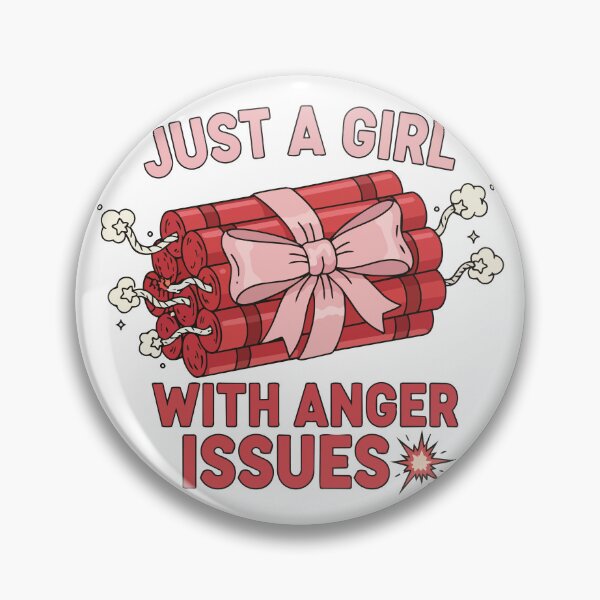 Item preview, "Just A Girl With Anger Issues" Coquette Dynamite Graphic - Feminine Rage Art - Ironic Girly Meme designed and sold by BestChoiceService.