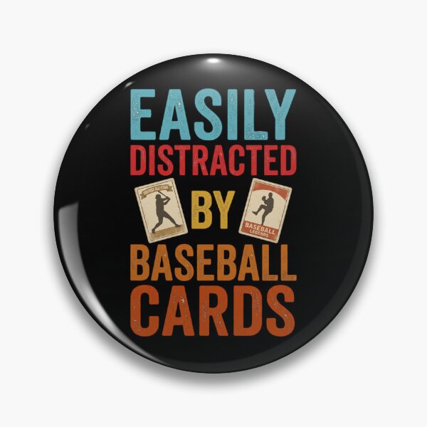 Item preview, Easily Distracted By Baseball Cards Sports Card Collector designed and sold by dudelinart.
