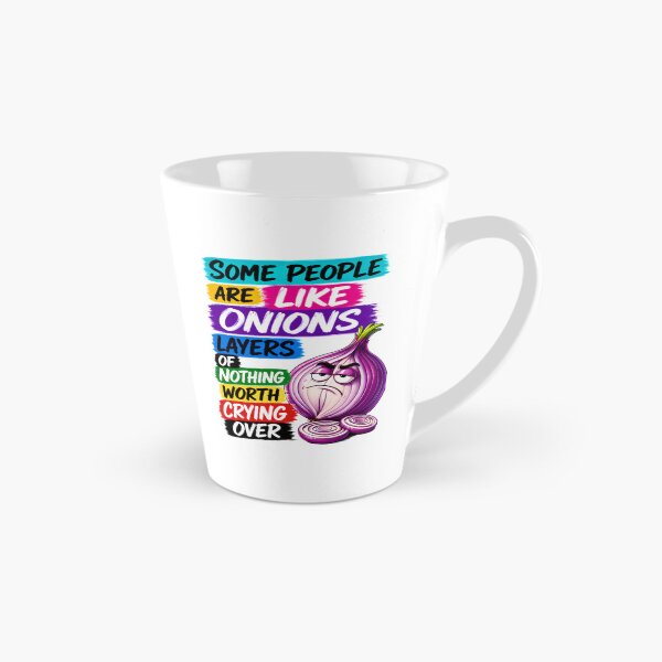 Item preview, Some People Are Like Onions Layers Of Nothing Worth Crying Over designed and sold by KLERIKSTORE.