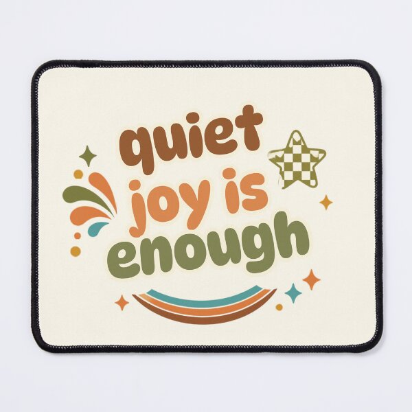 Item preview, Quiet Joy Is Enough – Healing Lifestyle Affirmation Quote designed and sold by CosmicQuietLab.