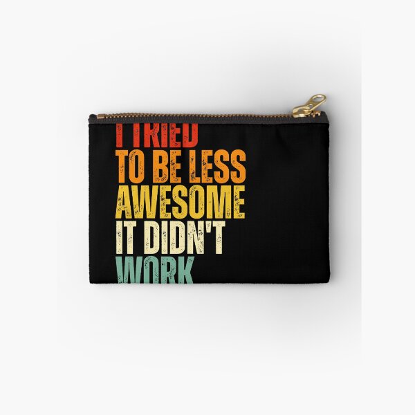 Item preview, i tried to be less awesome it didn't work designed and sold by Dondonmart.
