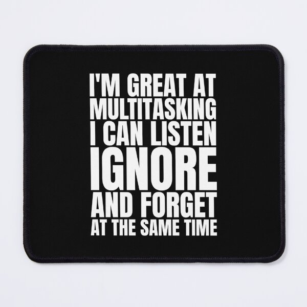 Item preview, I am good at multitasking, funny sayings designed and sold by Dondonmart.