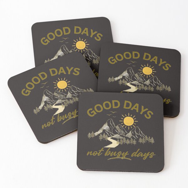 Item preview, Good Days Not Busy Days – Inspirational Nature Graphic Design designed and sold by SeJaa.