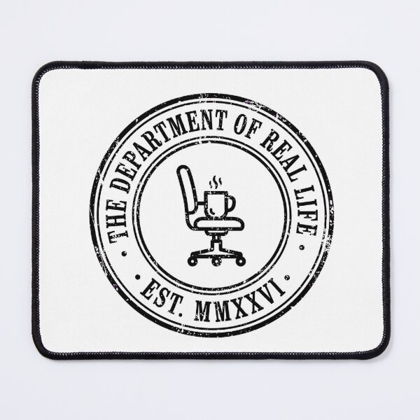 Item preview, THE DEPARTMENT OF REAL LIFE - Official Seal - Vintage Government designed and sold by ismai6.