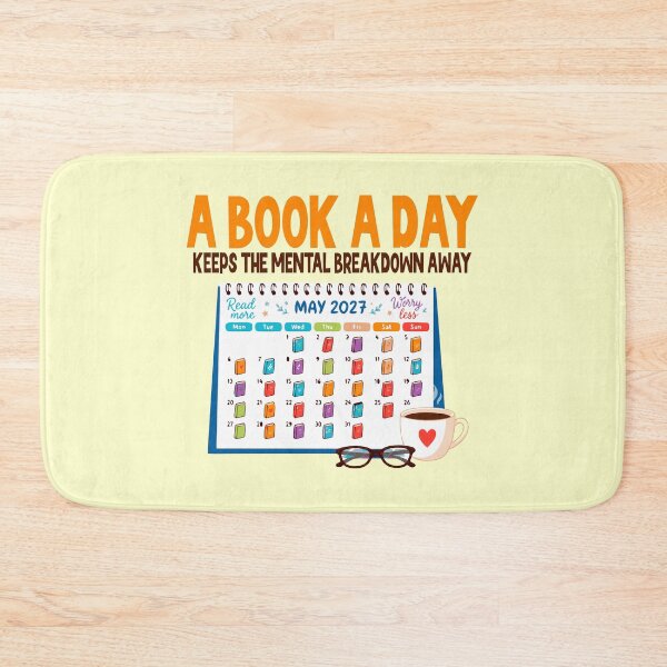 Item preview, A Book A Day Keeps The Mental Breakdown Away funny bookworm designed and sold by Colorfulman.