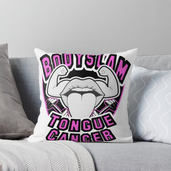 Item preview, Bodyslam Tongue Cancer (Original) designed and sold by SensationalLJ.