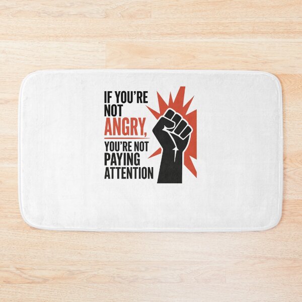 Item preview, If you’re not angry, you’re not paying attention  designed and sold by FemmeRageWithin.