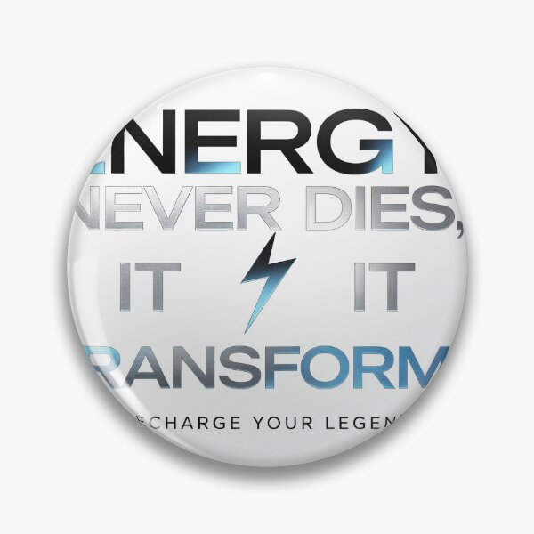 Item preview, ENERGY NEVER DIES, IT TRANSFORMS designed and sold by aolisakshop.
