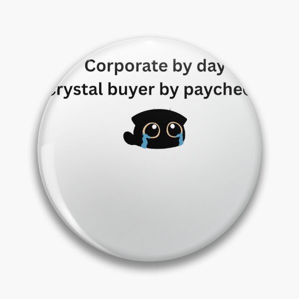Item preview, Corporate By Day Crystal Buyer By Paycheck Crying Cat designed and sold by Milkydreamrose.