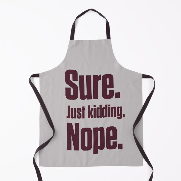 Item preview, Sure. Just Kidding. Nope. Funny PDA Autistic designed and sold by Notty DOT.