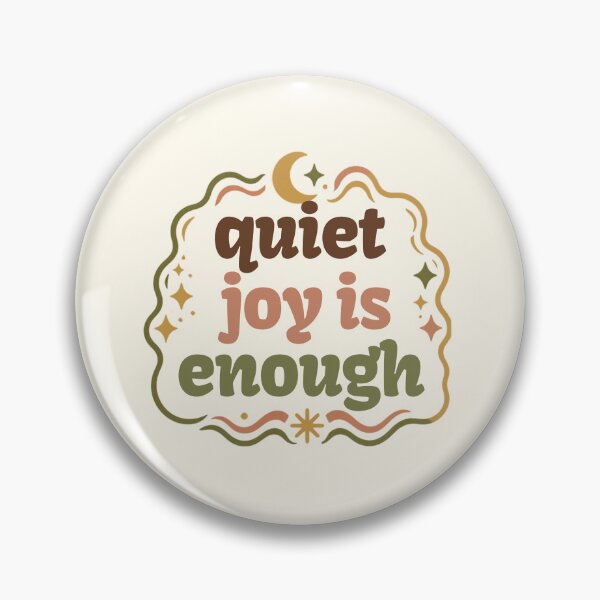 Item preview, Quiet Joy Is Enough – Cozy Minimalist Typography Art designed and sold by CosmicQuietLab.