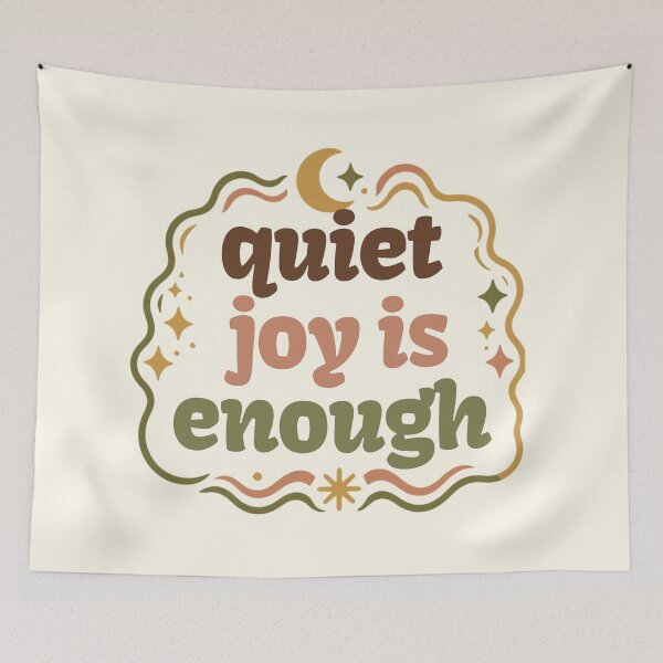 Item preview, Quiet Joy Is Enough – Cozy Minimalist Typography Art designed and sold by CosmicQuietLab.