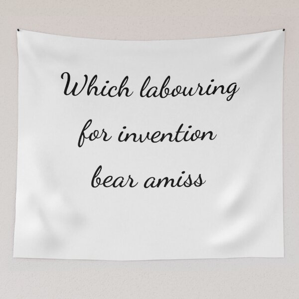Item preview, “Which labouring for invention bear amiss” - handwriting black designed and sold by ariksworld.