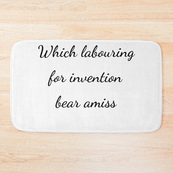 Item preview, “Which labouring for invention bear amiss” - handwriting black designed and sold by ariksworld.