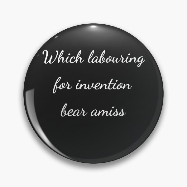Item preview, “Which labouring for invention bear amiss” - handwriting white designed and sold by ariksworld.