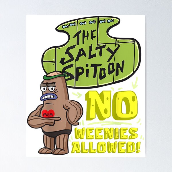 Item preview,  Salty Spitoon No Weenies Allowed SpongeBob Gym Bodybuilder designed and sold by JoelFlem.