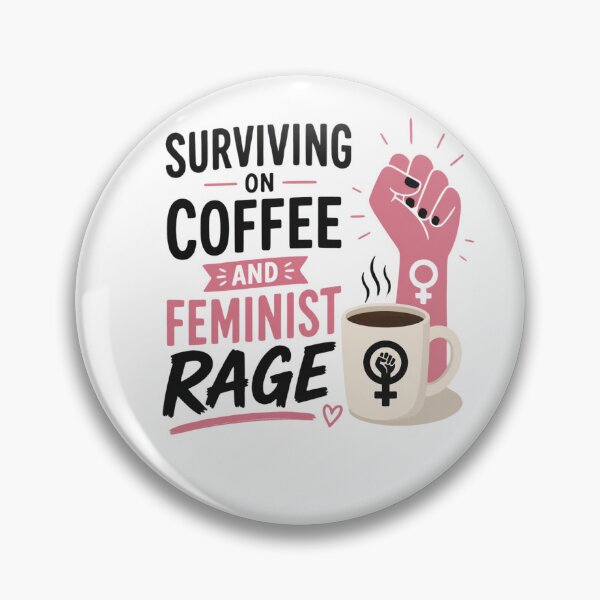 Item preview, Surviving on coffee and feminist rage designed and sold by FemmeRageWithin.