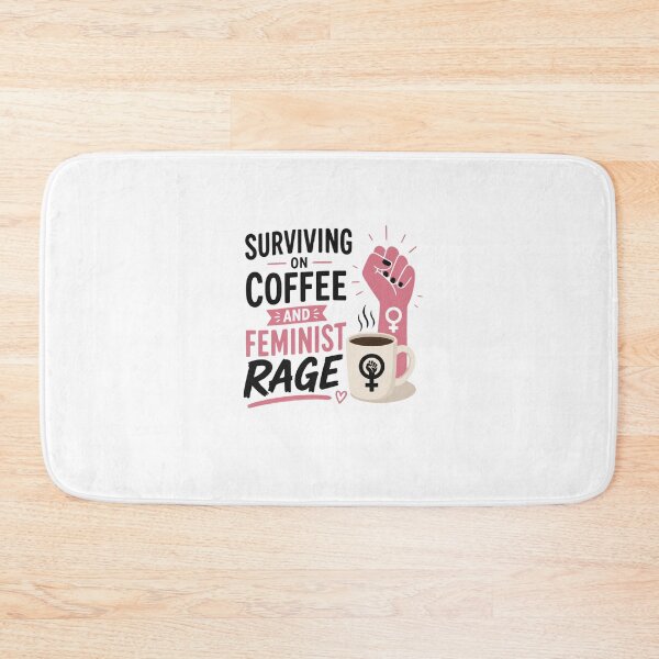 Item preview, Surviving on coffee and feminist rage designed and sold by FemmeRageWithin.