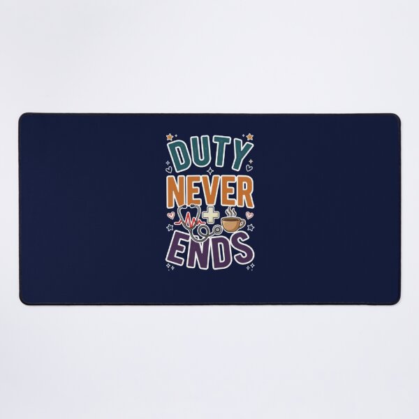 Item preview, Duty Never Ends Nurse Healthcare Worker Appreciation Gift Tshirt designed and sold by HopeAndHustle.
