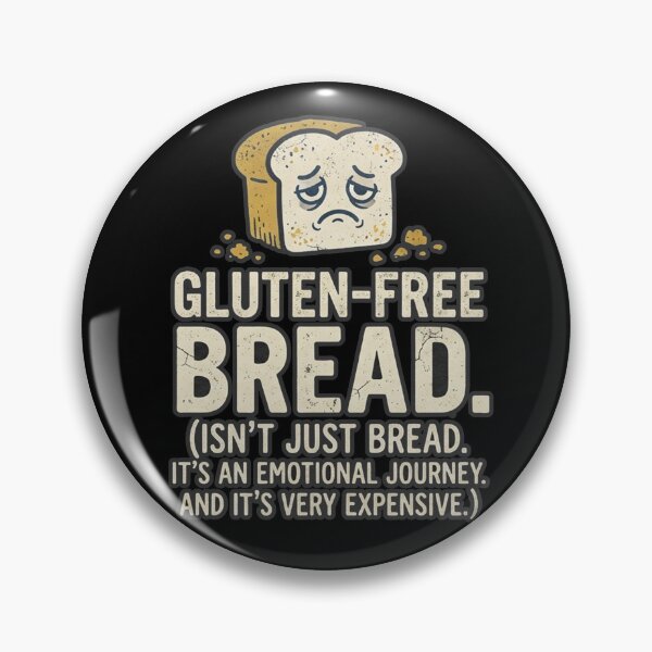 Item preview, Gluten Free Bread Emotional Damage Funny Quote Foody Pun designed and sold by Yellowriversss.