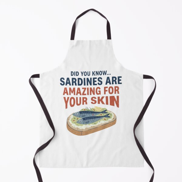 Item preview, Sardines Amazing For Your Skin Funny Food Fact Foody Pun designed and sold by Yellowriversss.