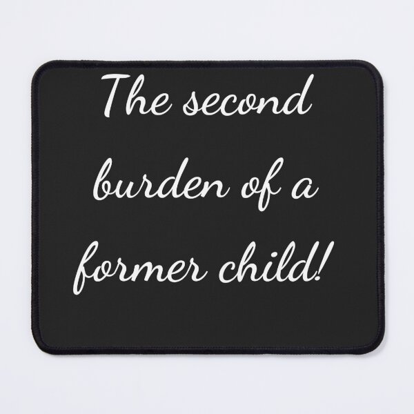 Item preview, “The second burden of a former child!” - handwriting white designed and sold by ariksworld.