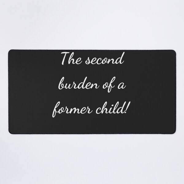 Item preview, “The second burden of a former child!” - handwriting white designed and sold by ariksworld.