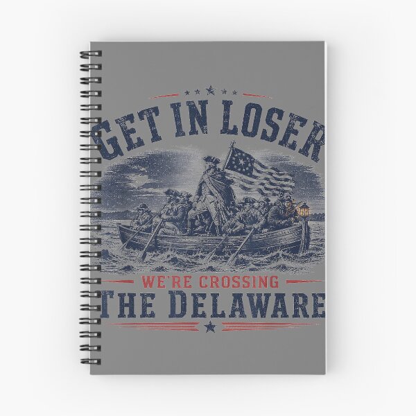 Item preview, Get in Loser We're Crossing The Delaware 250th 4th July designed and sold by mjohnson9.